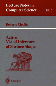 Lecture Notes in Computer Science  1016: Active Visual Inference of Surface Shape