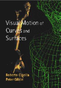 Visual Motion of Curves and Surfaces