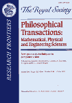 Philosophical TransactionsL Mathematical, Physical and Engineering Sciences